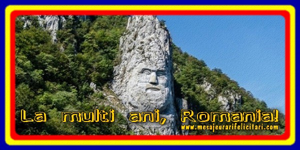 La multi ani, Romania!