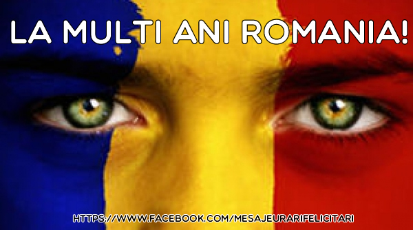 1 Decembrie La multi ani Romania!