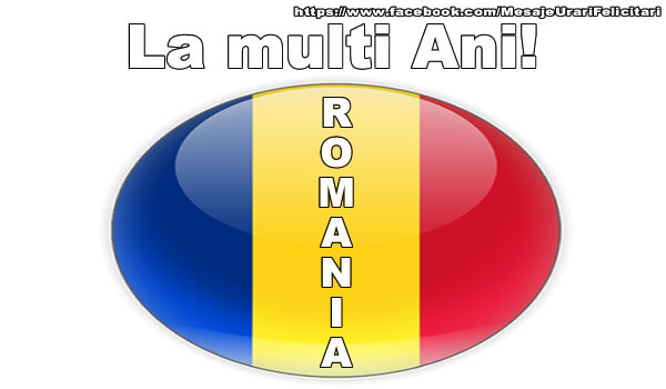 La multi ani! Romania
