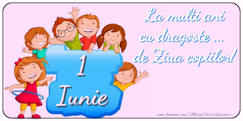 La multi ani cu dragoste ... de Ziua copiilor!