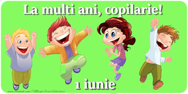 La multi ani, copilărie!