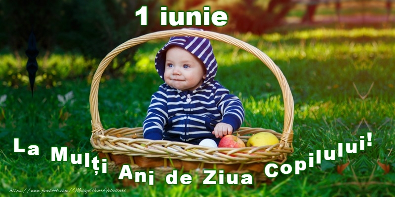 1 Iunie fericit!