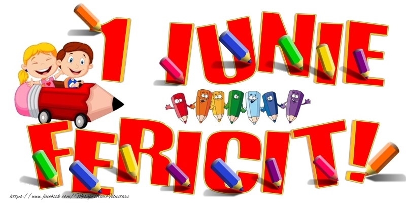 1 Iunie fericit!