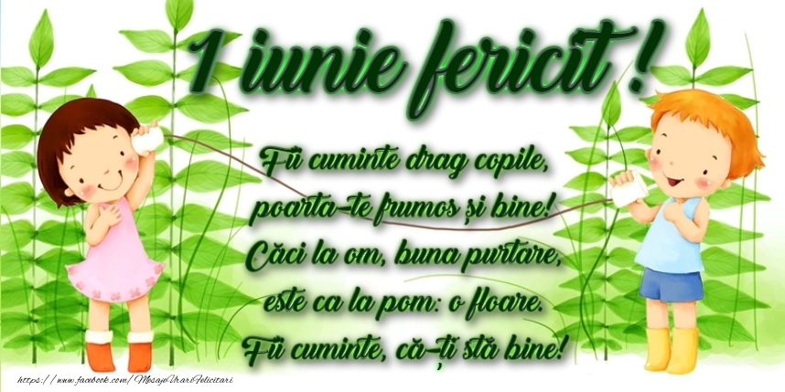 1 Iunie fericit!