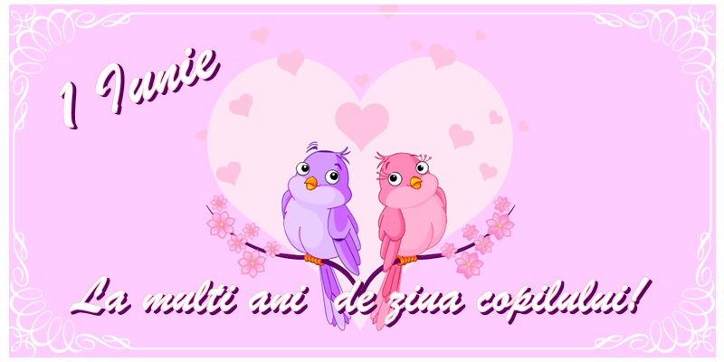 La multi ani de ziua copilului!