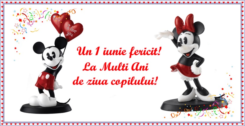 Un 1 Iunie Fericit! La multi ani de ziua copilului!