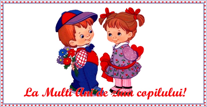 La multi ani de ziua copilului!
