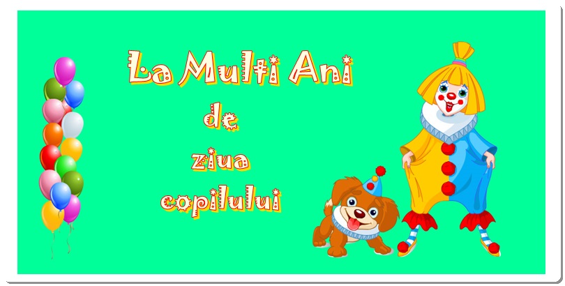 La multi ani de ziua copilului