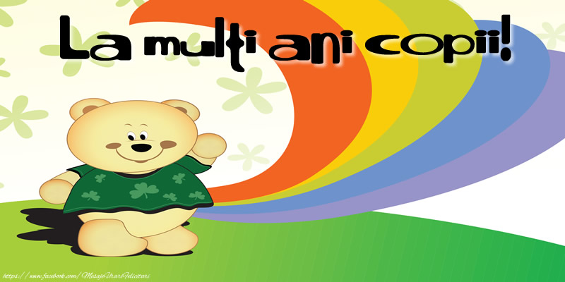 La multi ani copii!