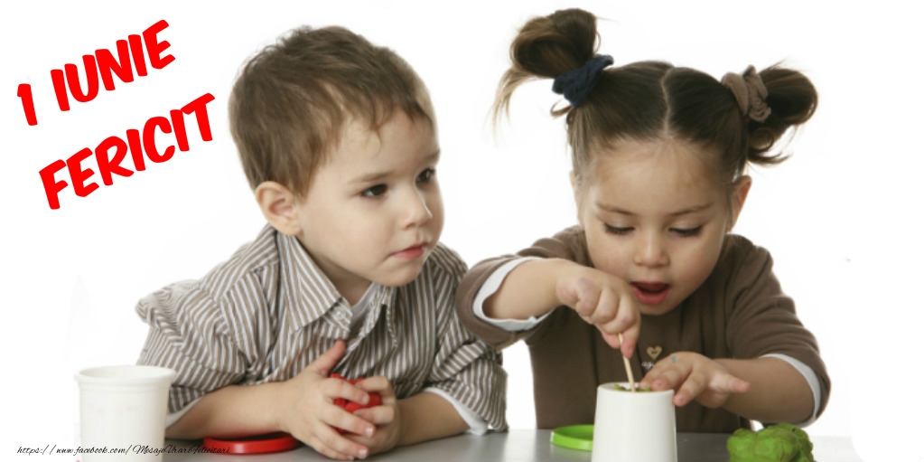 1 Iunie Fericit