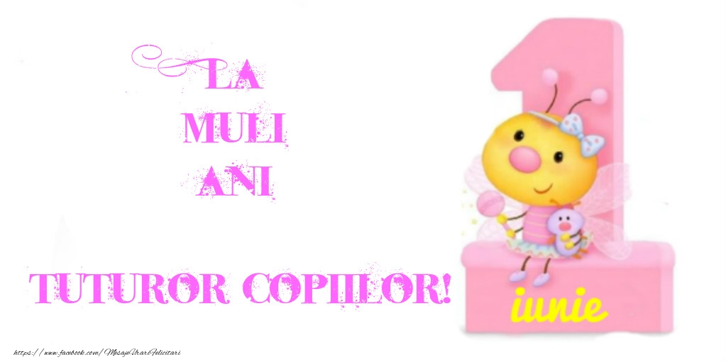 La multi ani tuturor copiilor!