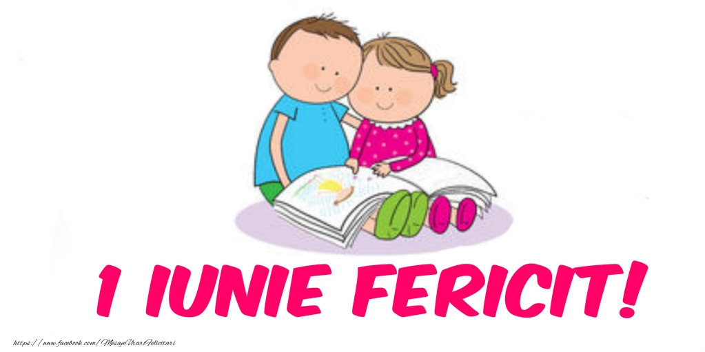 1 Iunie Fericit