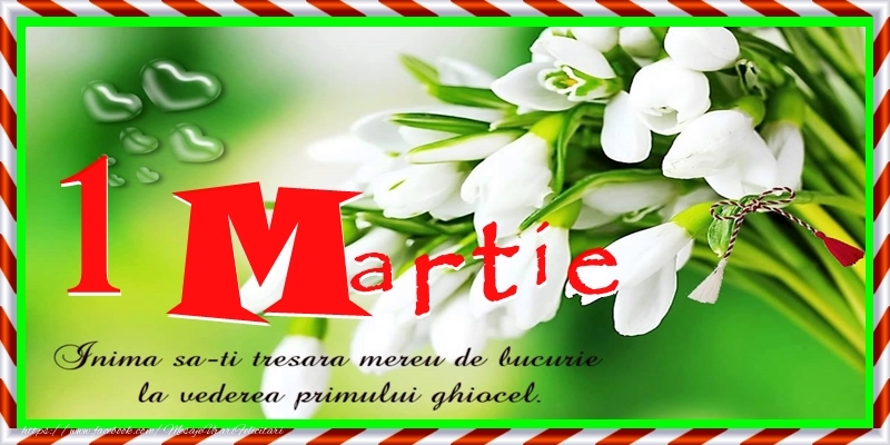 1 Martie Fericit!