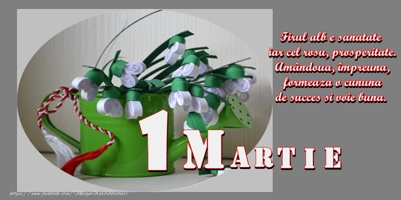 1 Martie Fericit!
