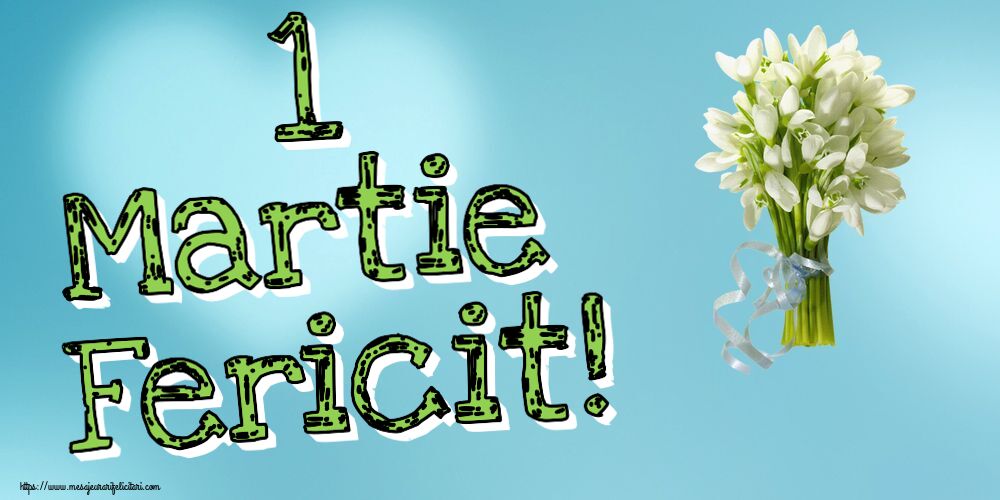 Felicitari de 1 Martie - 💮💮 1 Martie Fericit! ~ buchet de ghiocei - mesajeurarifelicitari.com