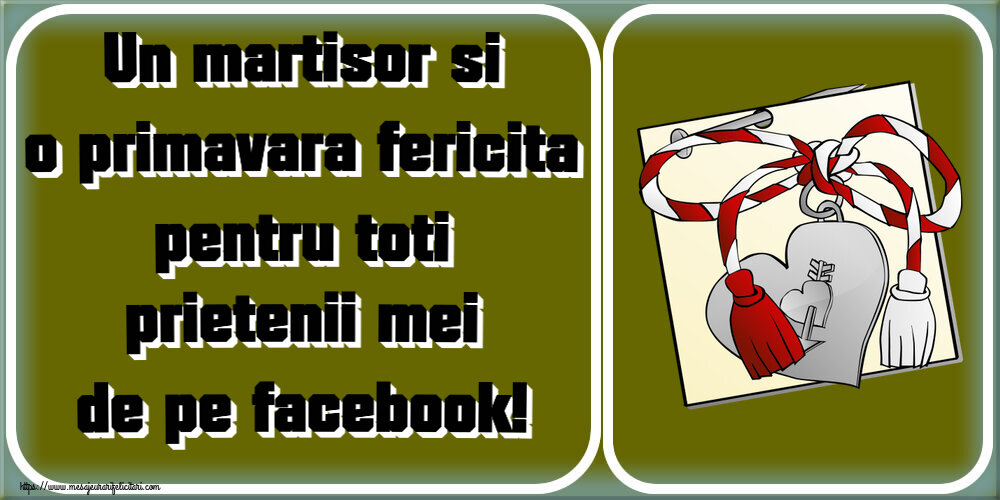 1 Martie Un martisor si o primavara fericita pentru toti prietenii mei de pe facebook! ~ mărțișor cu inimioră