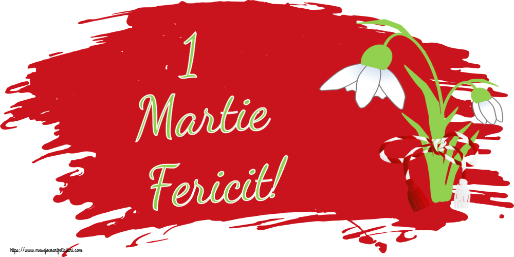 1 Martie Fericit! ~ ghiocei cu șnur alb roșu