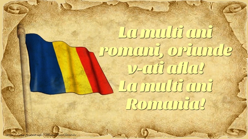Felicitari de 24 Ianuarie - La multi ani romani, oriunde v-ati afla! La multi ani Romania! - mesajeurarifelicitari.com