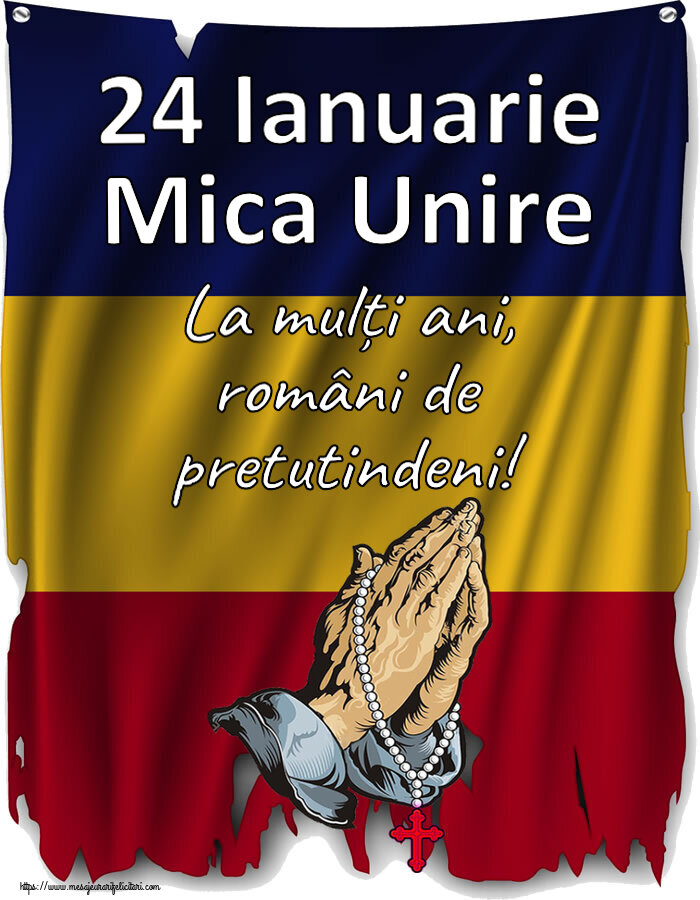 24 Ianuarie Mica Unire La mulți ani, români de pretutindeni!