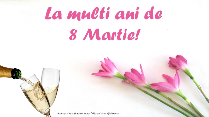 La multi ani de 8 Martie!