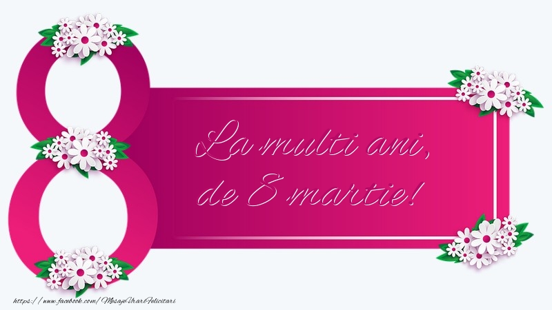 La multi ani, de 8 martie!