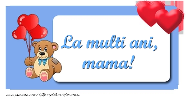 La multi ani, mama!