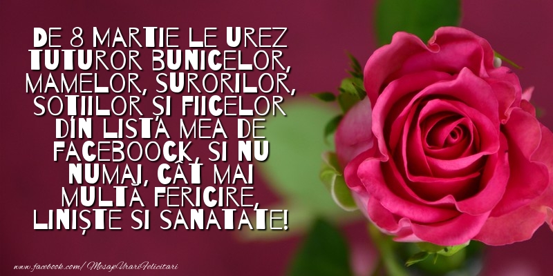 De 8 Martie le urez tuturor