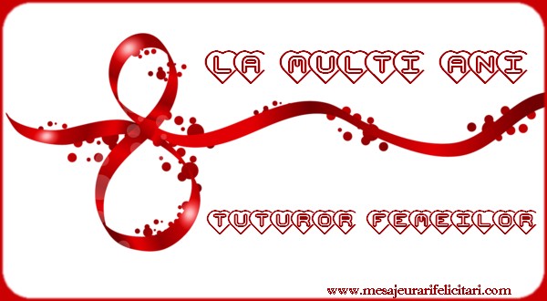 La multi ani, tuturor femeilor