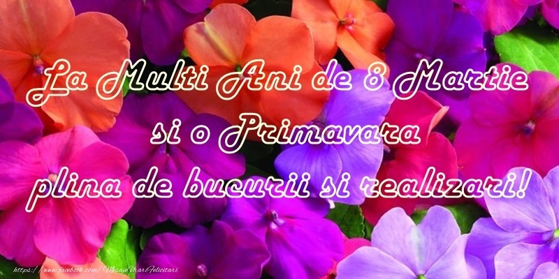 8 Martie Fericit!