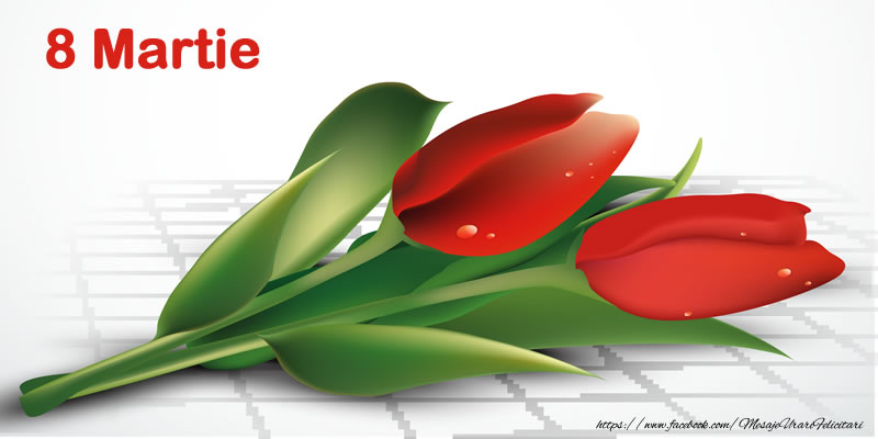 8 Martie