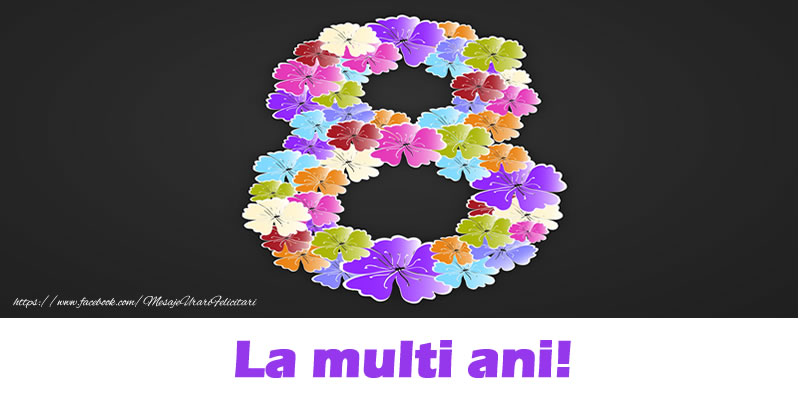 Felicitari de 8 Martie - La multi ani! - mesajeurarifelicitari.com
