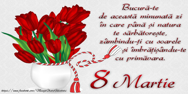 Bucura-te de 8 Martie