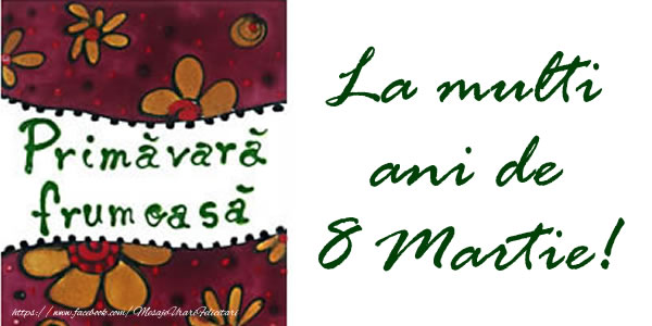 La multi ani de 8 Martie!