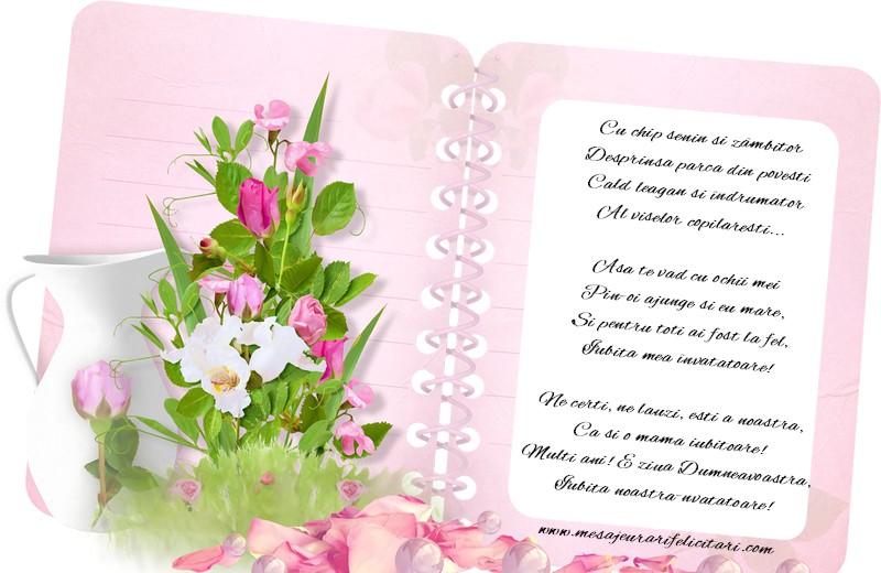 Cu chip senin si zâmbitor Desprinsa parca din povesti Cald leagan si îndrumator Al viselor copilaresti...