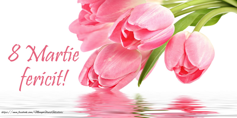 8 Martie Fericit!