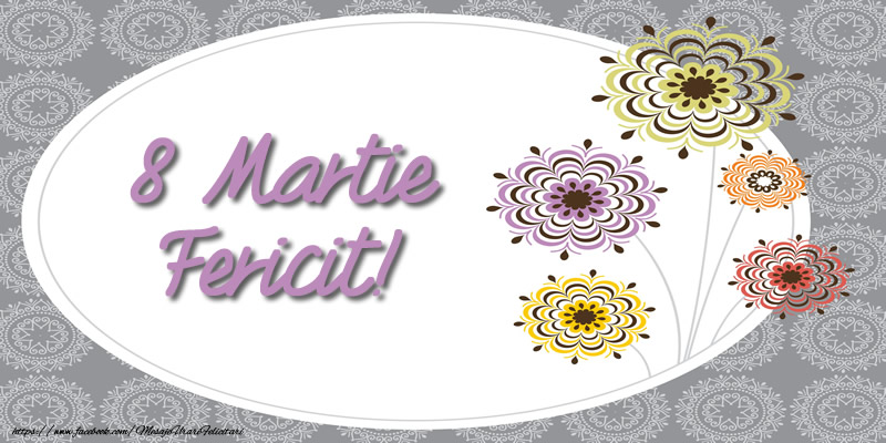 8 Martie Fericit!
