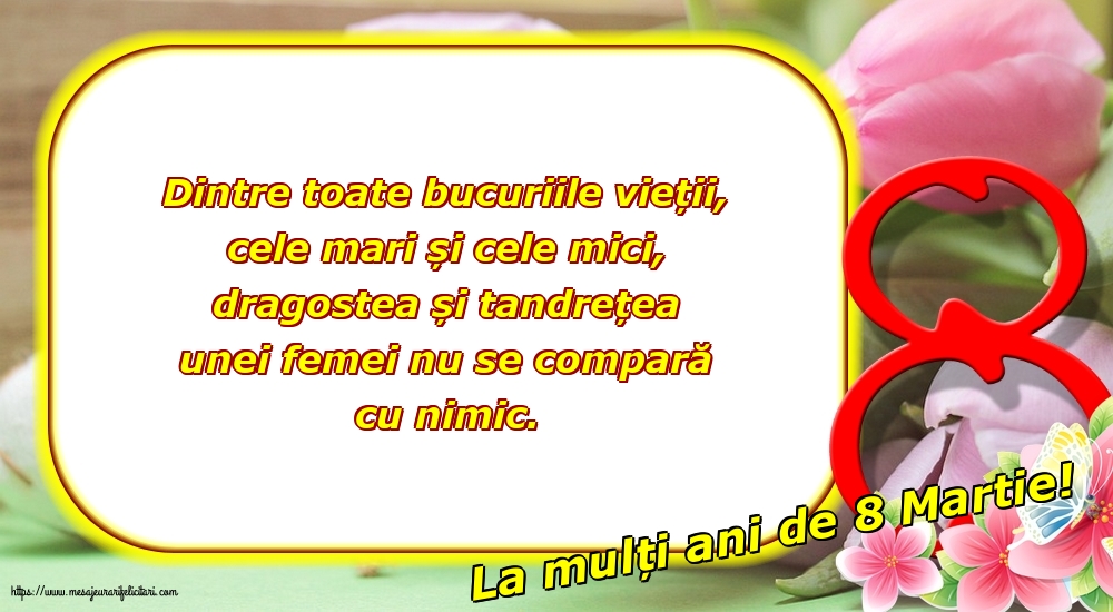 La mulți ani de 8 Martie!