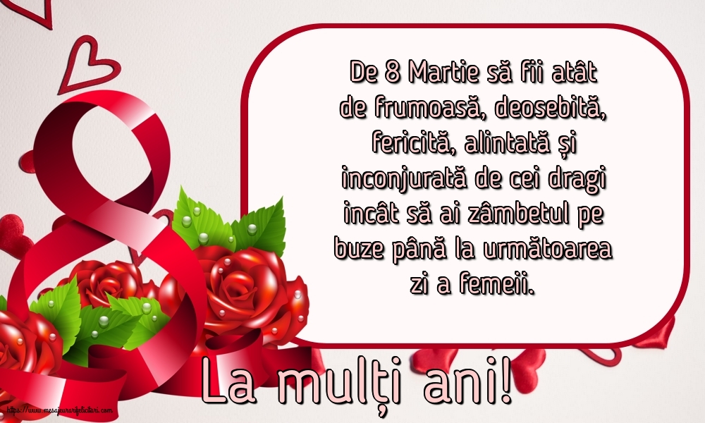 8 Martie La mulți ani!