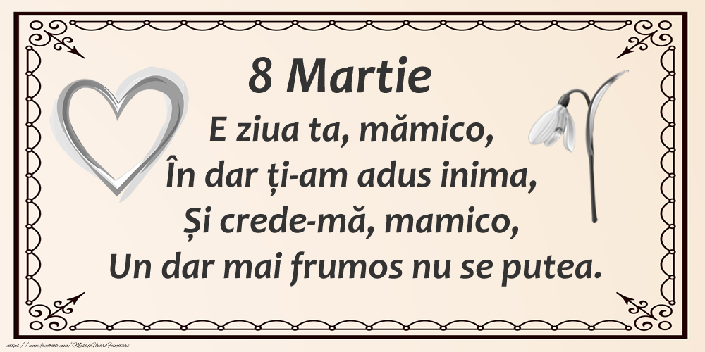 8 Martie: E ziua ta, mămico