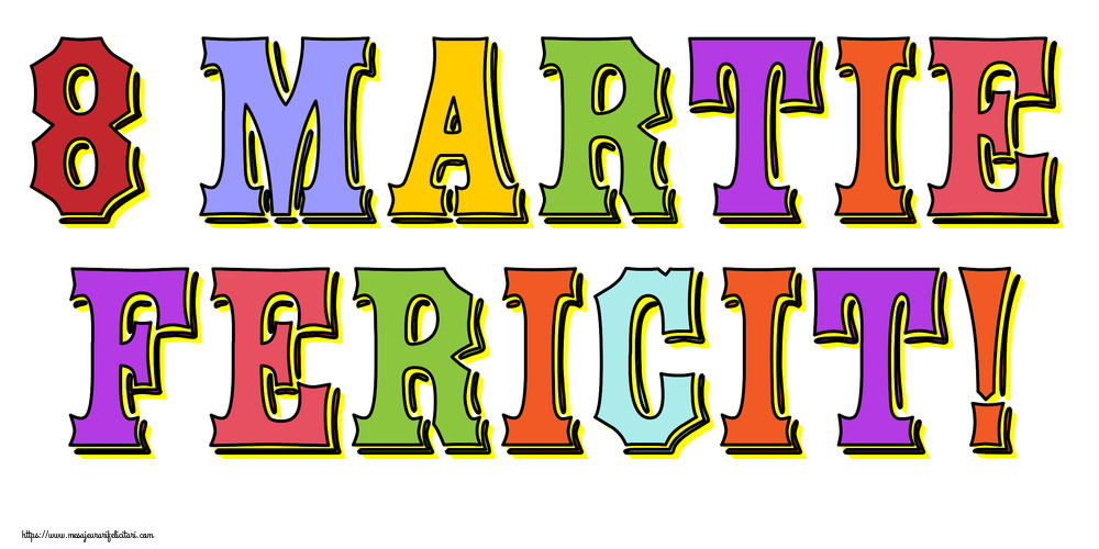 8 Martie Fericit!