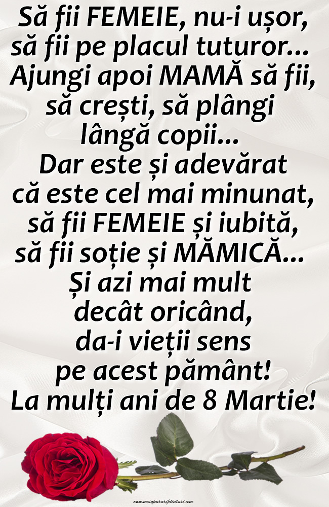 Felicitari de 8 Martie - La mulți ani, FEMEIE și MAMĂ! - Poezie de 8 Martie - mesajeurarifelicitari.com
