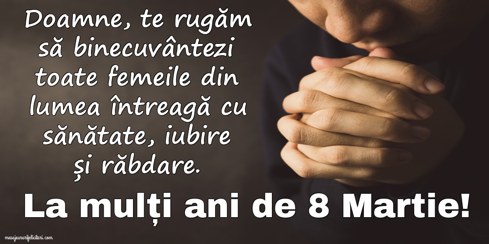 La mulți ani de 8 Martie!