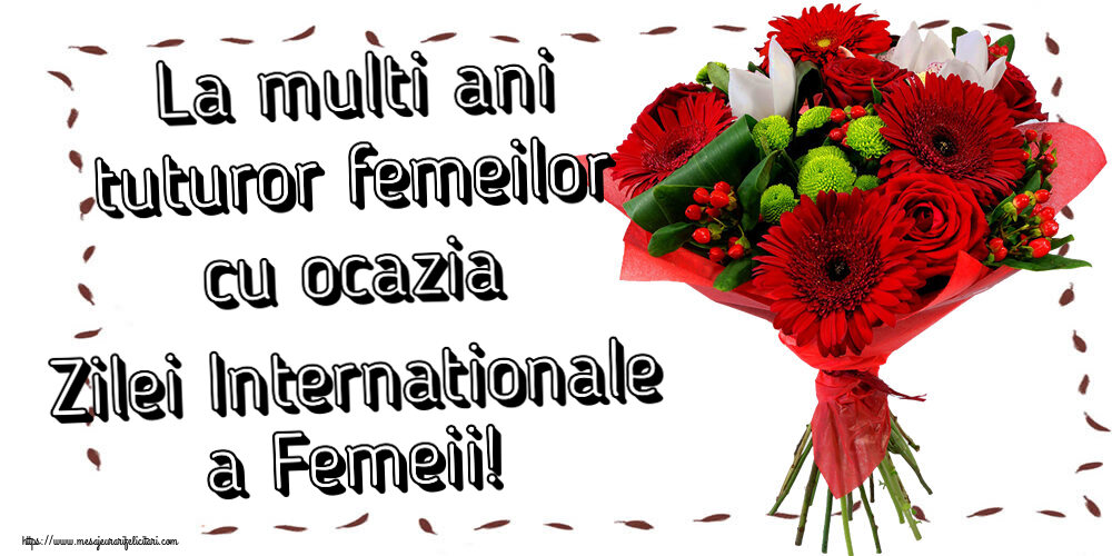 Felicitari de 8 Martie - La multi ani tuturor femeilor cu ocazia Zilei Internationale a Femeii! ~ buchet cu gerbere - mesajeurarifelicitari.com