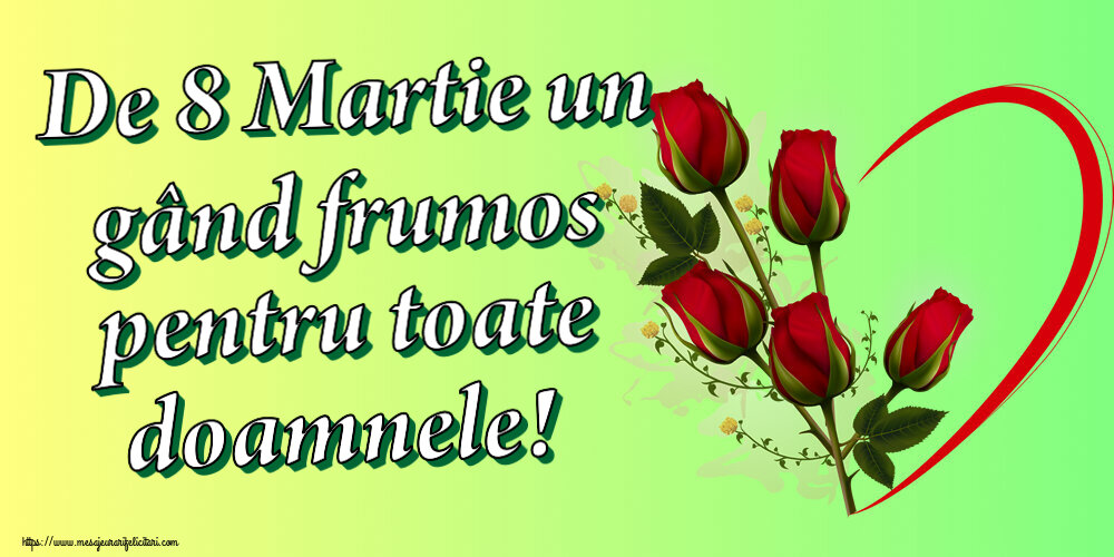Felicitari de 8 Martie - ❤️❤️❤️ De 8 Martie un gând frumos pentru toate doamnele! ~ 5 trandafiri roșii cu inimioară - mesajeurarifelicitari.com