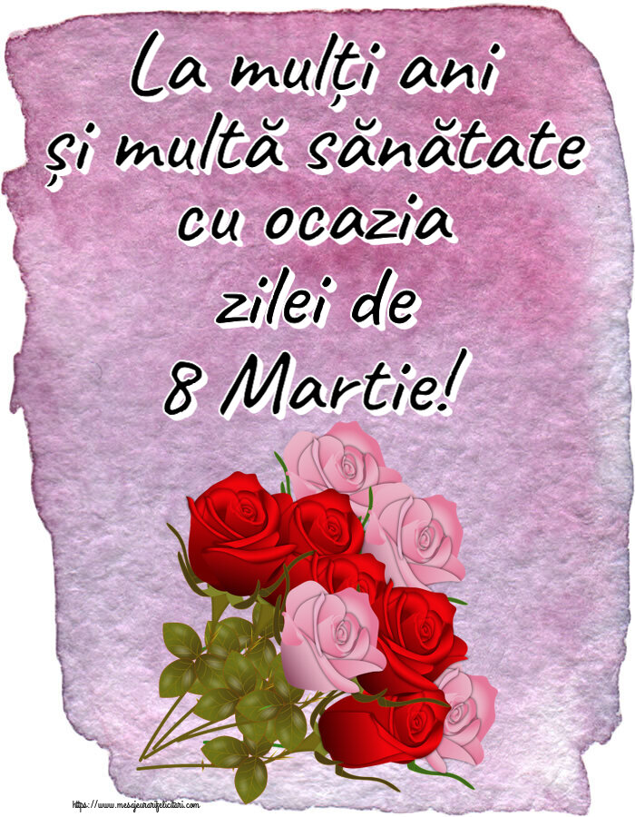 Felicitari de 8 Martie - 🌼🥳 La mulți ani și multă sănătate cu ocazia zilei de 8 Martie! ~ nouă trandafiri - mesajeurarifelicitari.com