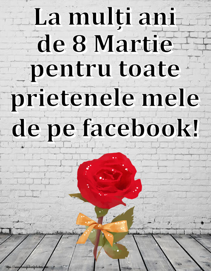 Felicitari de 8 Martie - 🌼🥳 La mulți ani de 8 Martie pentru toate prietenele mele de pe facebook! ~ un trandafir rosu pictat - mesajeurarifelicitari.com