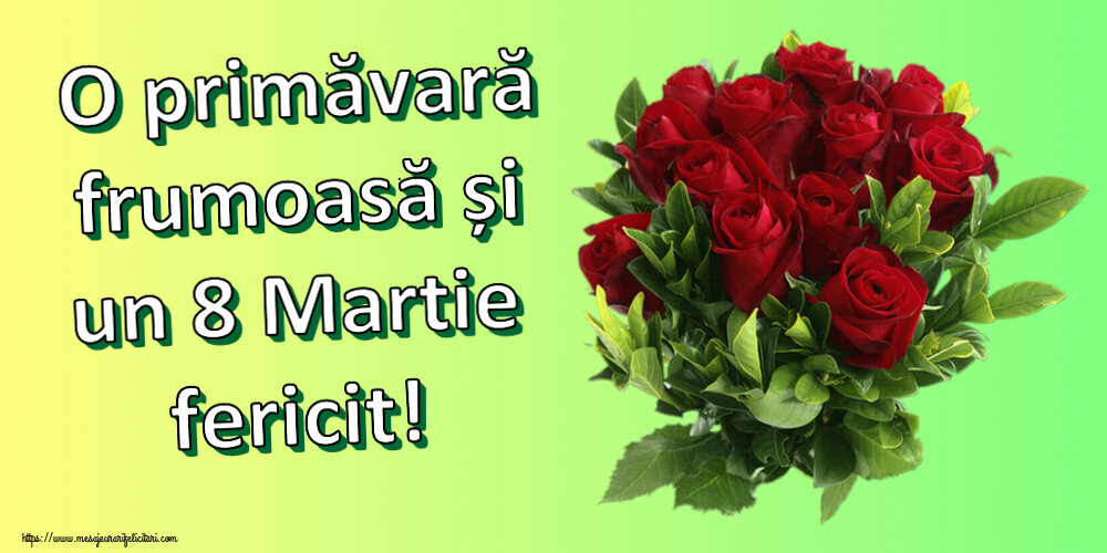 8 Martie O primăvară frumoasă și un 8 Martie fericit! ~ trandafiri roșii