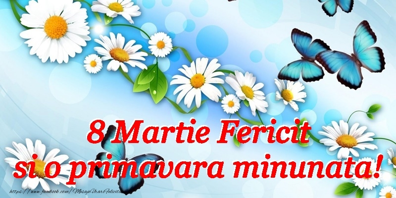 Felicitari de 8 Martie - 8 Martie Fericit! - mesajeurarifelicitari.com