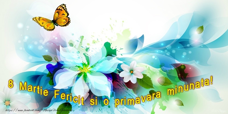 8 Martie Fericit!