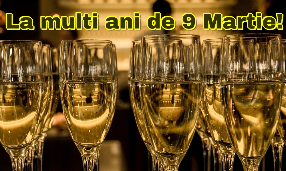 La multi ani de 9 Martie!
